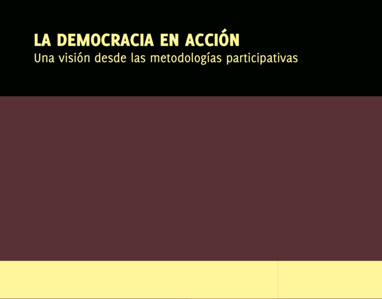 La democracia en acción. Una visión desde las metodologías participativas